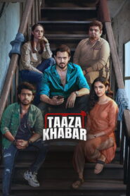 Taaza Khabar (2023) Hindi Season 1 Complete Hotstar